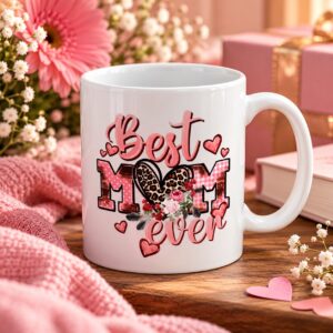 Best Mom Ever Coffee Mug